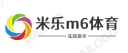 米乐m6(中国)官方网站/IOS/Android通用版/手机app
